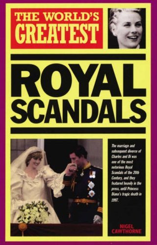 "The World's Greatest Royal Scandals - 1999" av Nigel Cawthorne