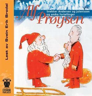 "Snekker Andersen og julenissen og andre fortellinger" av Alf Prøysen