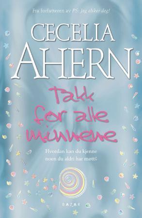 "Takk for alle minnene" av Cecelia Ahern