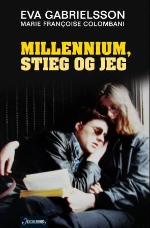 "Millennium, Stieg og jeg" av Eva Gabrielsson