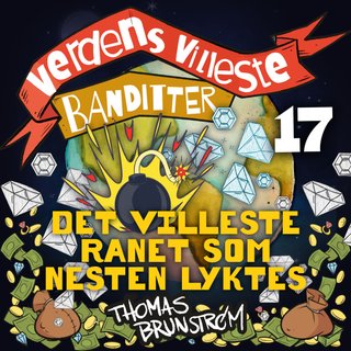 Det villeste ranet som nesten lyktes