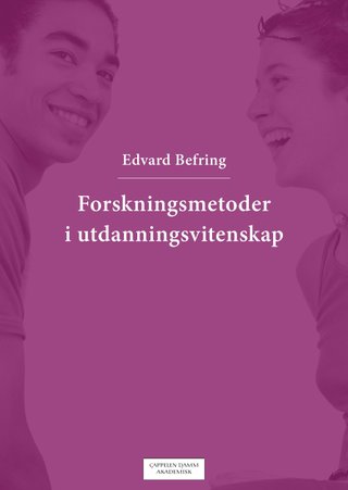 "Forskningsmetoder i utdanningsvitenskap" av Edvard Befring