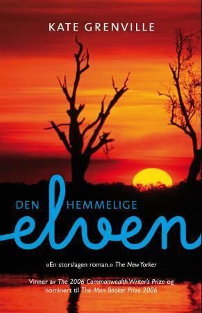 "Den hemmelige elven" av Kate Grenville