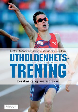 "Utholdenhetstrening forskning og beste praksis" av Leif Inge Tjelta