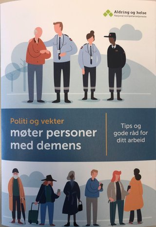 Politi og vekter møter personer med demens - tips og gode råd for ditt arbeid