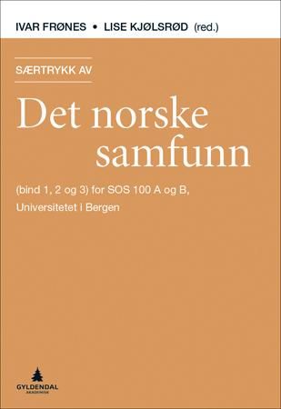 "Særtrykk av Det norske samfunn - bind 1-3 for SOS 100 A og B, UiB" av Ivar Frønes
