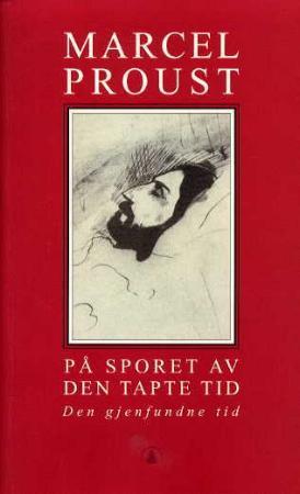 "På sporet av den tapte tid. Bd. 7 - den gjenfundne tid" av Marcel Proust