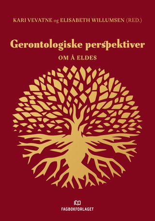Gerontologiske perspektiver - om å eldes