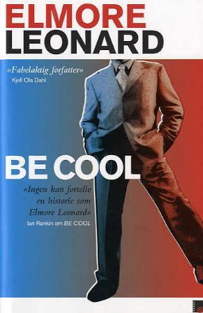 "Be cool" av Elmore Leonard