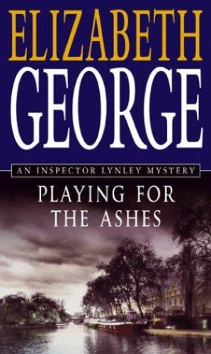 "Playing For The Ashes (Inspector Lynley Mysteries 07)" av Elizabeth George