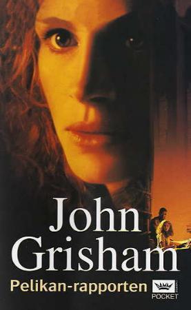"Pelikan-rapporten" av John Grisham