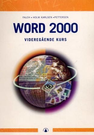 Word 2000 - videregående kurs
