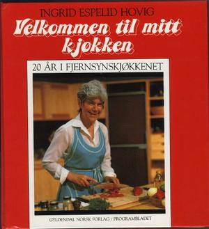 Velkommen til mitt kjøkken - 20 år i fjernsynskjøkkenet