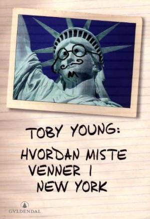 "Hvordan miste venner i New York" av Toby Young