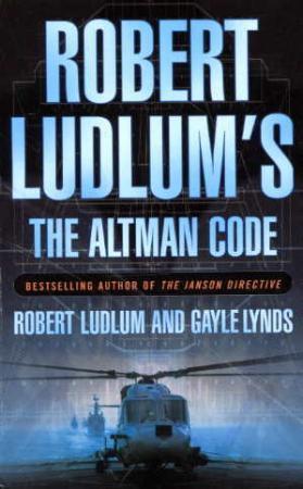"Robert Ludlum's The Altman code - a covert-one novel" av Gayle Lynds
