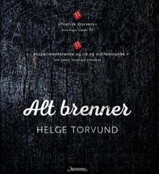 "Alt brenner" av Helge Torvund