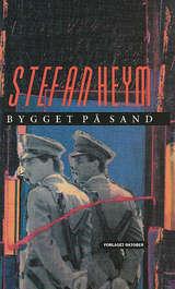 Bygget på sand - syv historier fra den nære fortid