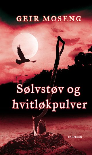 "Sølvstøv og hvitløkpulver" av Geir Moseng