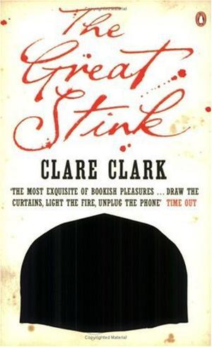 "The Great Stink" av Clare Clark