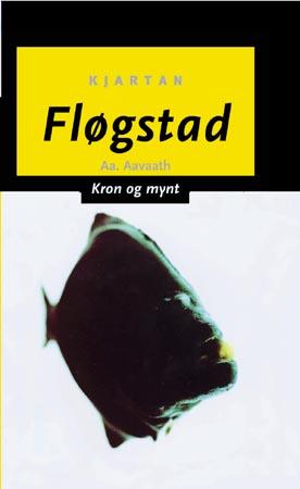 "Kron og mynt - eit veddemål" av Kjartan Fløgstad