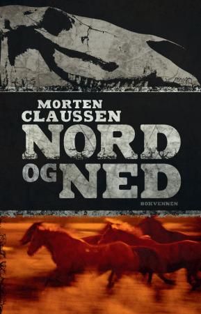 "Nord og ned roman" av Morten Claussen