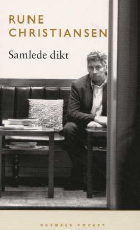 "Samlede dikt" av Rune Christiansen