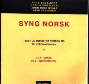 "Syng norsk CD - tekst og toner fra norrøn tid til nyromantikken" av Arne Engelstad