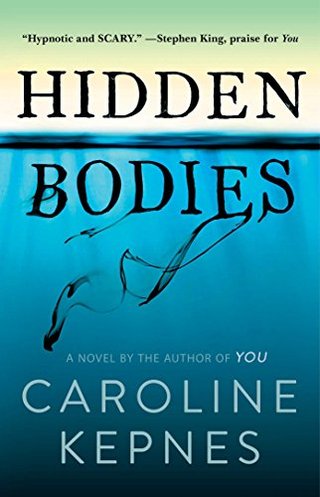 "Hidden Bodies A Novel" av Caroline Kepnes