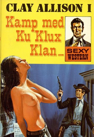 "Kamp med Ku Klux Klan Clay Allison"