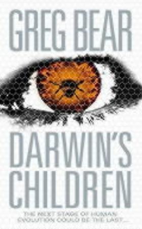 "Darwin's children" av Greg Bear