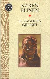 Skygger på gresset - fire erindringskapitler