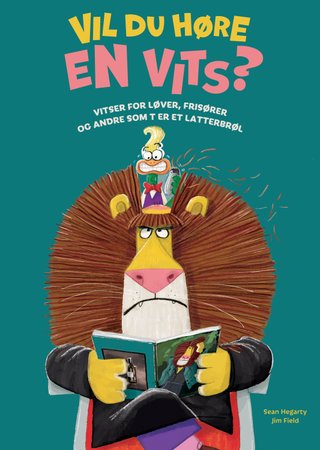 Vil du høre en vits? - vitser for løver, frisører og andre som trenger et latterbrøl