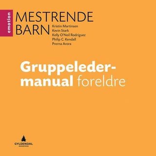 Mestrende barn - foreldremanual