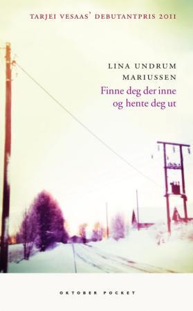 "Finne deg der inne og hente deg ut" av Lina Undrum Mariussen