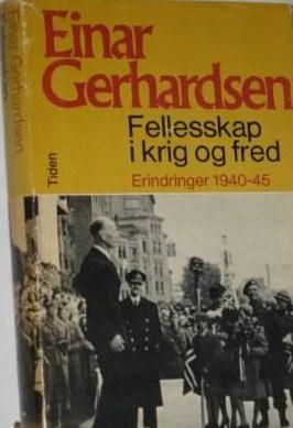 Fellesskap i krig og fred - erindringer 1940-45