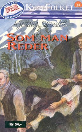 "Som man reder" av Kjellaug Steinslett