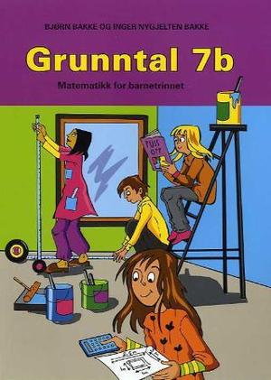 "Grunntal 7b - matematikk for barnesteget" av Bjørn Bakke