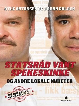 "Statsråd vant spekeskinke og andre lokale nyheter" av Atle Antonsen