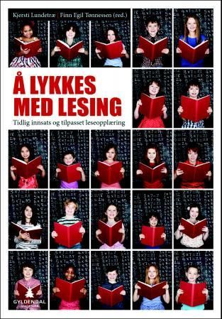 "Å lykkes med lesing tidlig innsats og tilpasset leseopplæring" av Kjersti Lundetræ