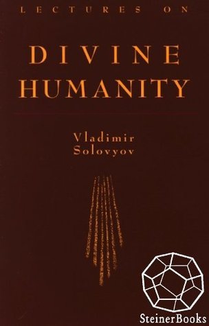 "Lectures on Divine Humanity" av Vladimir Sergeyevich Solovyov