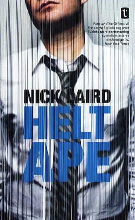 "Helt ape" av Nick Laird