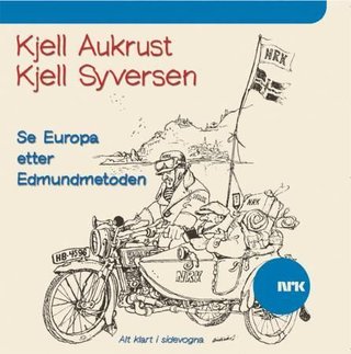 "Se Europa etter Edmundmetoden" av Kjell Aukrust