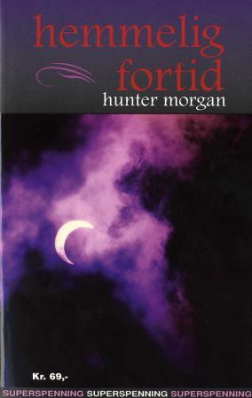 "Hemmelig fortid" av Hunter Morgan