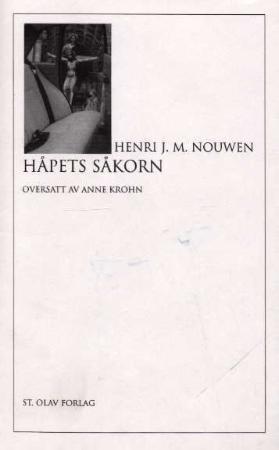 "Håpets såkorn" av Henri J.M. Nouwen