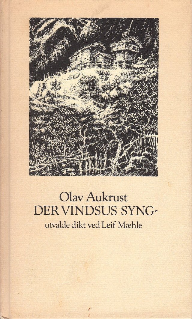 "Der vindsus syng - utvalde dikt" av Olav Aukrust
