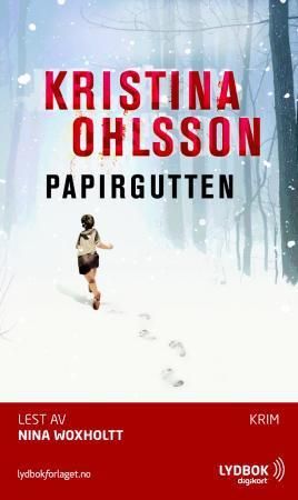 "Papirgutten" av Kristina Ohlsson