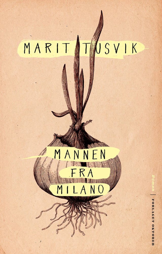 "Mannen fra Milano - roman" av Marit Tusvik