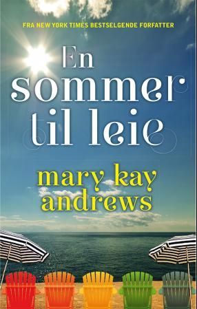 "En sommer til leie" av Mary Kay Andrews