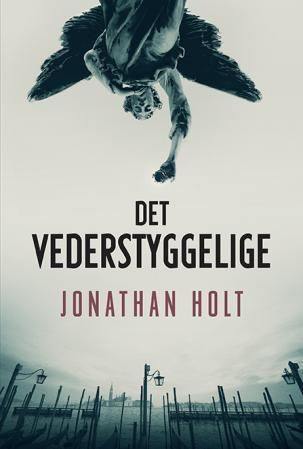 "Det vederstyggelige" av Jonathan Holt