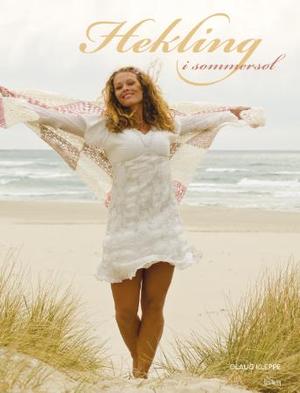 "Hekling i sommersol" av Olaug Kleppe
